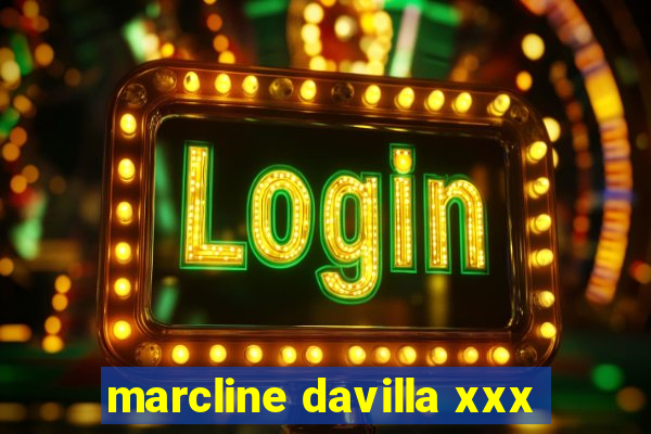 marcline davilla xxx